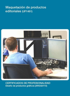 MAQUETACI�N DE PRODUCTOS EDITORIALES (UF1461)