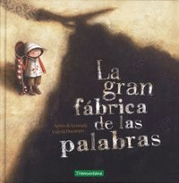 GRAN FABRICA DE LAS PALABRAS,LA 6ED