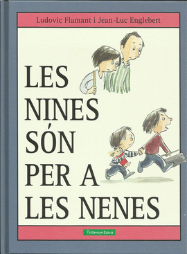 LES NINES S�N PER A LES NENES