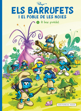 ELS BARRUFETS I EL POBLE DE LES NOIES. 1. EL BOSC PROHIBIT