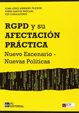 RGPD Y SU AFECTACIN PRCTICA.