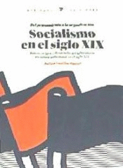 SOCIALISMO EN EL SIGLO XIX (DEL PENSAMIENTO A LA ORGANIZACIN)