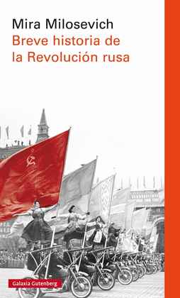 BREVE HISTORIA DE LA REVOLUCI�N RUSA