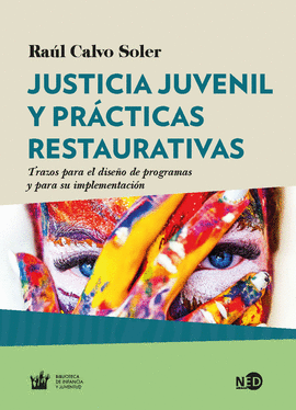 JUSTICIA JUVENIL Y PRCTICAS RESTAURATIVAS
