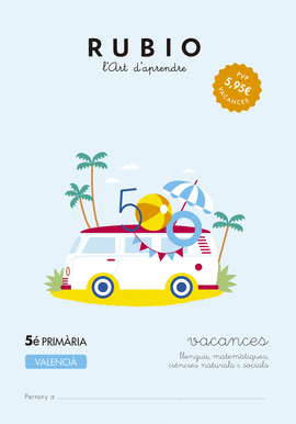 VACANCES RUBIO 5� PRIM�RIA (VALENCI�)