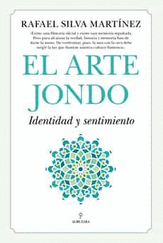 ARTE JONDO IDENTIDAD Y UN SENTIMIENTO
