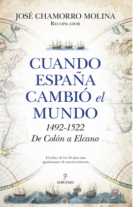 CUANDO ESPA�A CAMBI� EL MUNDO