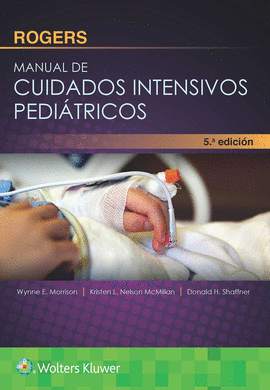ROGERS. MANUAL DE CUIDADOS INTENSIVOS PEDI�TRICOS
