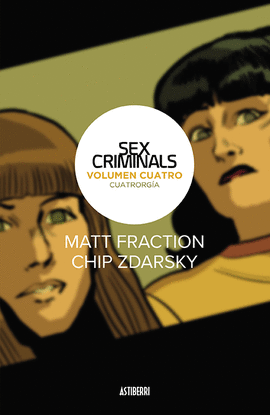 SEX CRIMINALS 4. CUATRORG�A