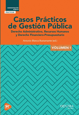 CASOS PRCTICOS DE GESTIN PBLICA (VOLUMEN I)