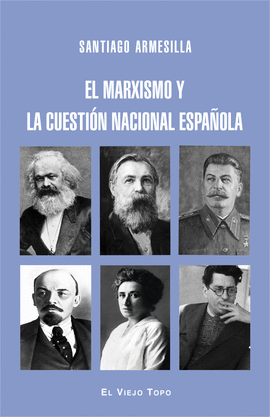 EL MARXISMO Y LA CUESTIN NACIONAL ESPAOLA
