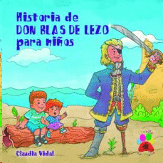 HISTORIA DE DON BLAS DE LEZO PARA NIOS