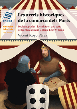 LES ARRELS HIST�RIQUES DE LA COMARCA DELS PORTS