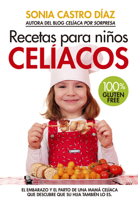 RECETAS PARA NI�OS CEL�ACOS