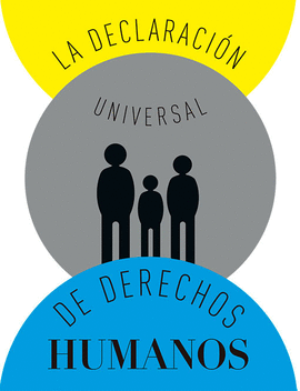 LA DECLARACI�N UNIVERSAL DE DERECHOS HUMANOS
