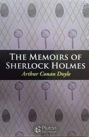 THE MEMORIES OF SHERLOCK HOLMES