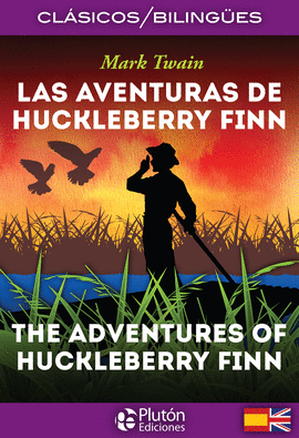 AVENTURAS DE HUCKLEBERRY FINN / THE ADVENTURES OF HUCKLEBERRY FINN