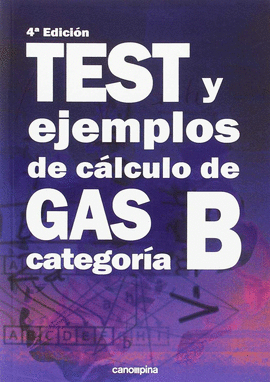 TEST Y EJEMPLOS DE CLCULO DE GAS CATEGORA B