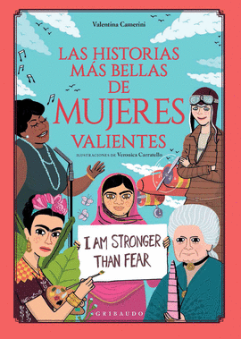HISTORIAS MS BELLAS DE MUJERES VALIENTES