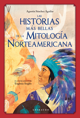 HISTORIAS MS BELLAS DE LA MITOLOGA NORTEAMERICANA