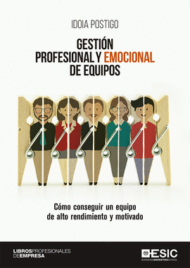 GESTI�N PROFESIONAL Y EMOCIONAL DE EQUIPOS