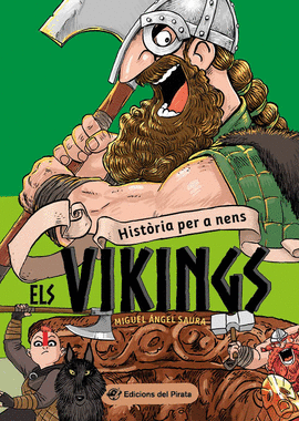 ELS VIKINGS HISTRIA PER A NENS -