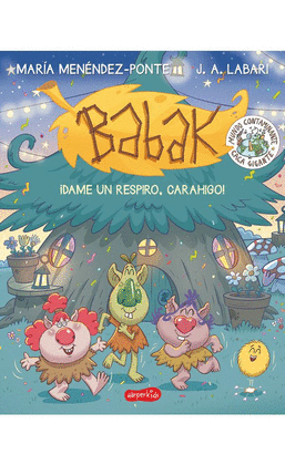 BABAK. �DAME UN RESPIRO, CARAHIGO!