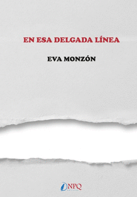 EN ESA DELGADA LINEA