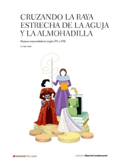 CRUZANDO LA RAYA ESTRECHA DE LA AGUJA Y LA ALMOHADILLA