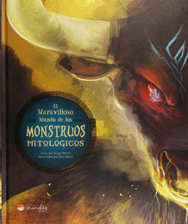 MARAVILLOSO MUNDO DE LOS MONSTRUOS MITOLOGICOS. LIBROS ILUSTRADOS. EDIC. ILUSTRADO (ESPA�OL)