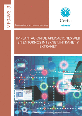 IMPLANTACION APLICACIONES WEB ENTORNOS INTERNET, INTRANET Y EXTRANET