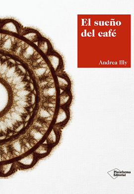 EL SUE�O DEL CAF�