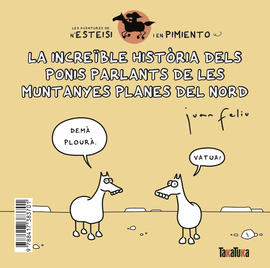 LA INCRE�BLE HIST�RIA DELS PONIS PARLANTS DE LES MUNTANYES PLANES DEL NORD * N'E