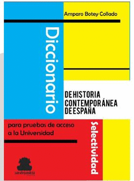 DICCIONARIO DE HISTORIA CONTEMPORNEA DE ESPAA