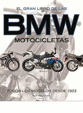 GRAN LIBRO DE LAS MOTOCICLETAS BMW