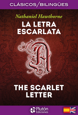 LETRA ESCARLATA / THE SCARLET LETTER