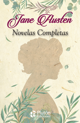 JANE AUSTEN. NOVELAS COMPLETAS  (COLECCI�N ORO)