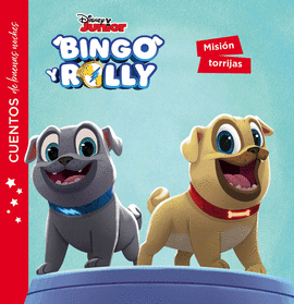 BINGO Y ROLLY. CUENTOS DE BUENAS NOCHES. MISI�N TORRIJAS