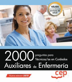 2000 PREGUNTAS PARA TCNICOS/AS EN CUIDADOS AUXILIARES DE ENFERMERA