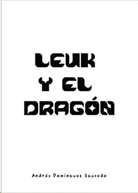 LEUK Y EL DRAGN