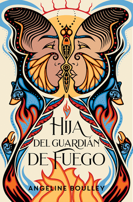 HIJA DEL GUARDIAN DEL FUEGO