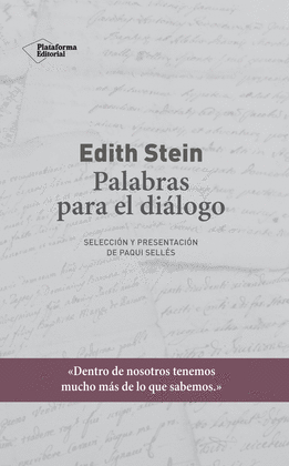 EDITH STEIN. PALABRAS PARA EL DI�LOGO