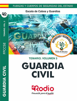GUARDIA CIVIL 2020. TEMARIO. VOLUMEN 3. ESCALA DE CABOS Y GUARDIAS.