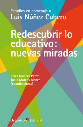 REDESCUBRIR LO EDUCATIVO: NUEVAS MIRADAS