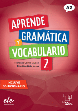 APRENDE GRAMATICA Y VOCABULARIO 2