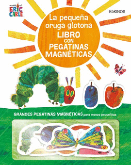PEQUE�A ORUGA GLOTONA (CON PEGATINAS MAGN�TICAS)