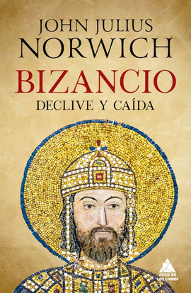 BIZANCIO DECLIVE Y CADA