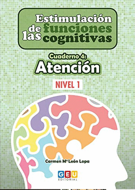 ESTIMULACI�N DE LAS FUNCIONES COGNITIVAS ATENCI�N CUADERNO 4 NIVEL 1