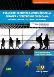ESTADO DEL BIENESTAR, COHESI�N SOCIAL EUROPEA Y DERECHOS DE CIUDADAN�A