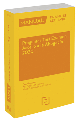 MANUAL PREGUNTAS TEST EXAMEN ACCESO A LA ABOGACA 2020